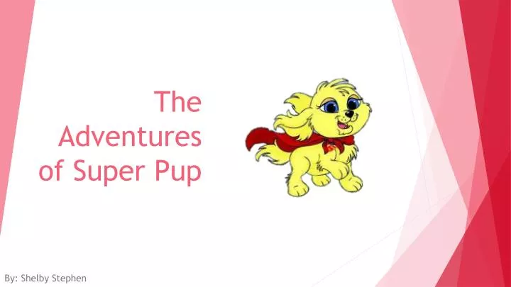 the adventures of super pup