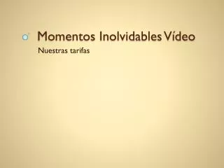 momentos inolvidables v deo