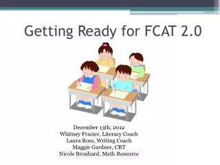 Getting Ready for FCAT 2.0