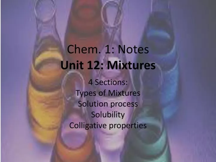 chem 1 notes unit 12 mixtures