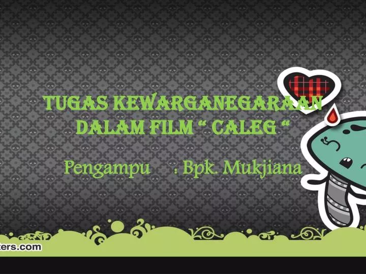 tugas kewarganegaraan dalam film caleg