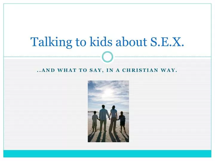 talking to kids about s e x