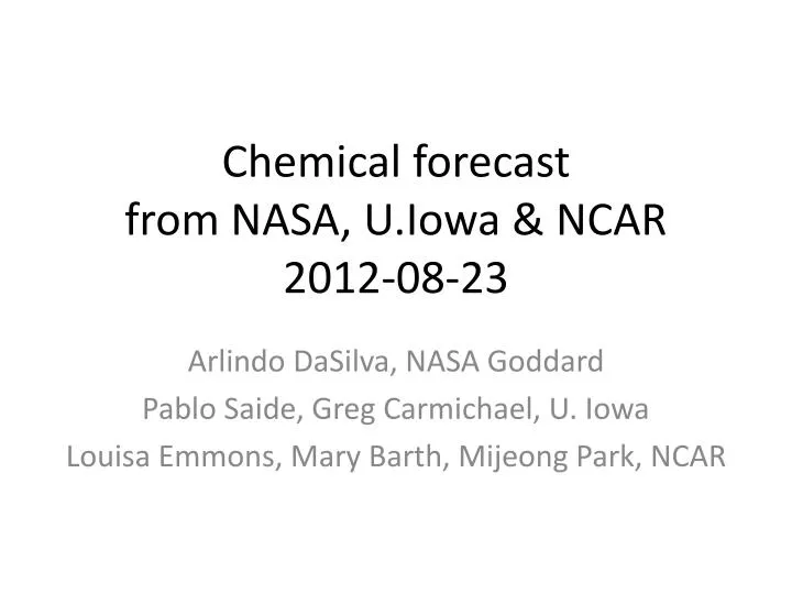 chemical forecast from nasa u iowa ncar 2012 08 23