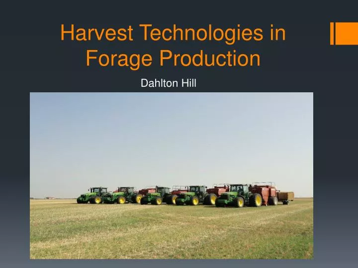 harvest technologies in forage production