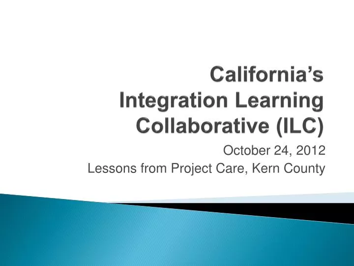 california s integration learning collaborative ilc