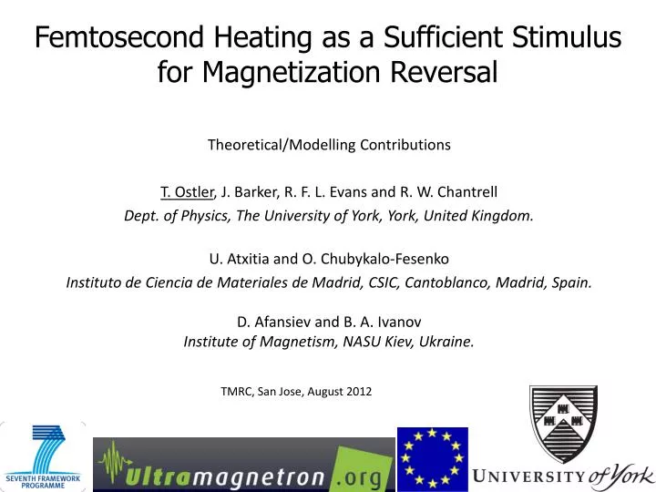 femtosecond heating as a sufficient stimulus for magnetization reversal
