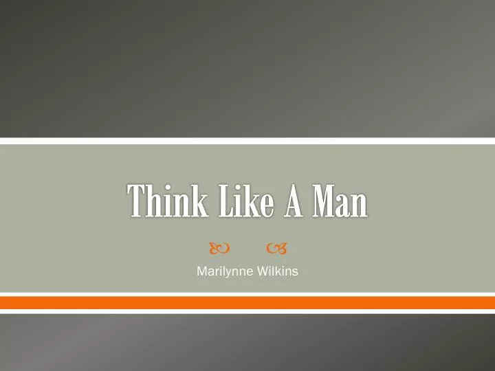 think like a man