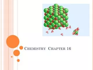 Chemistry Chapter 16