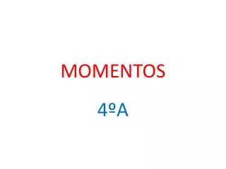 momentos