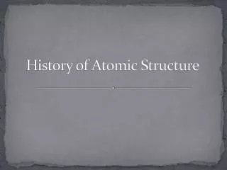 History of Atomic Structure