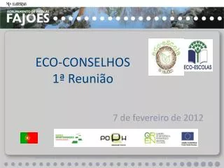 ECO-CONSELHOS 1ª Reunião