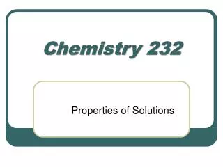 Chemistry 232