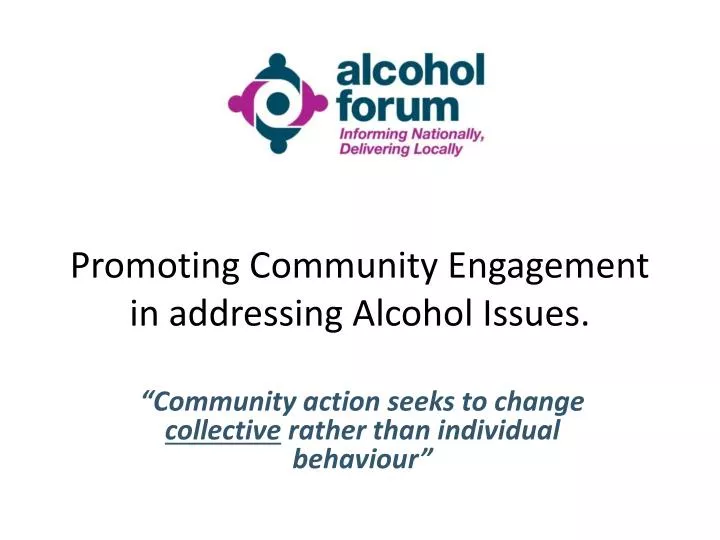 promoting community engagement in addressing alcohol issues