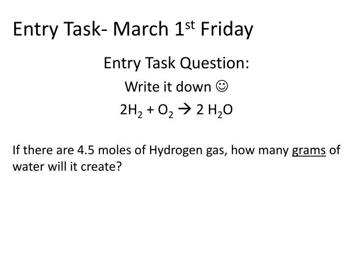 entry task march 1 st friday