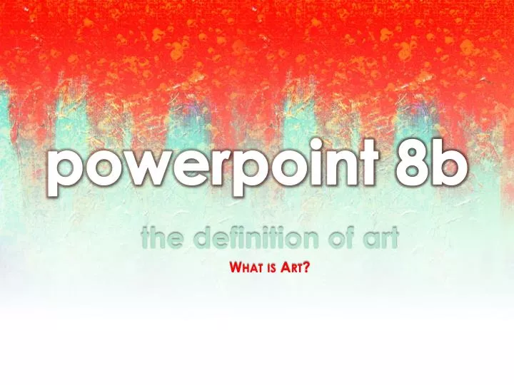 powerpoint 8b