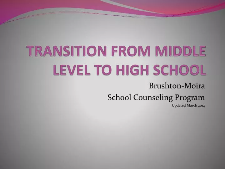 transition from middle level to high school