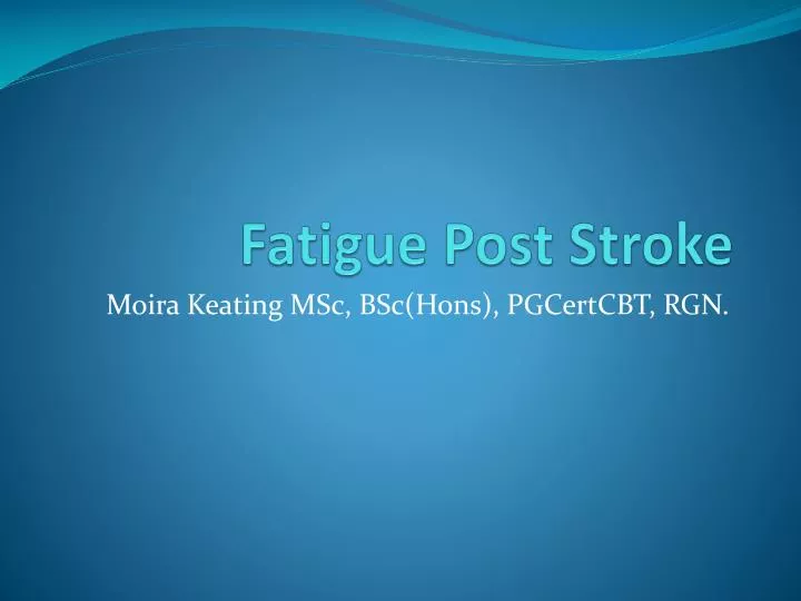 fatigue post stroke