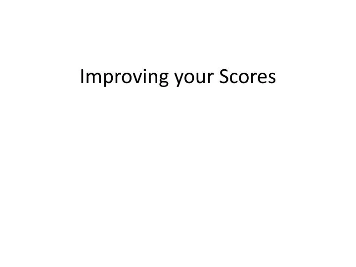 improving your scores