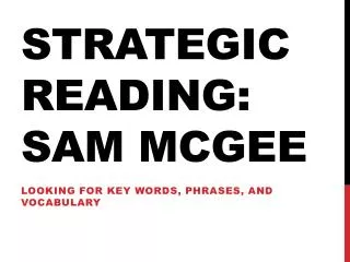 Strategic Reading: Sam McGee