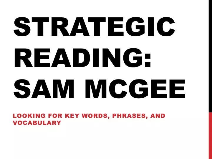 strategic reading sam mcgee