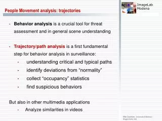 People Movement analysis: trajectories