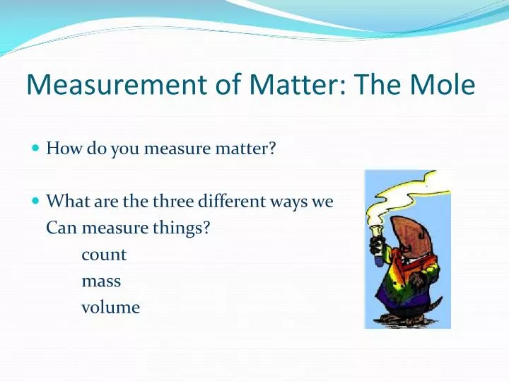 measurement of matter the mole