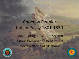 Choctaw People: Indian Policy 1801-1830