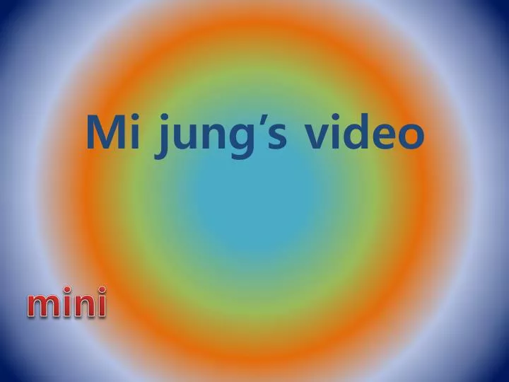 mi jung s video