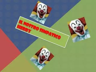 il nostro simpatico herry