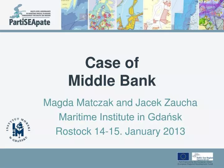 case of middle bank