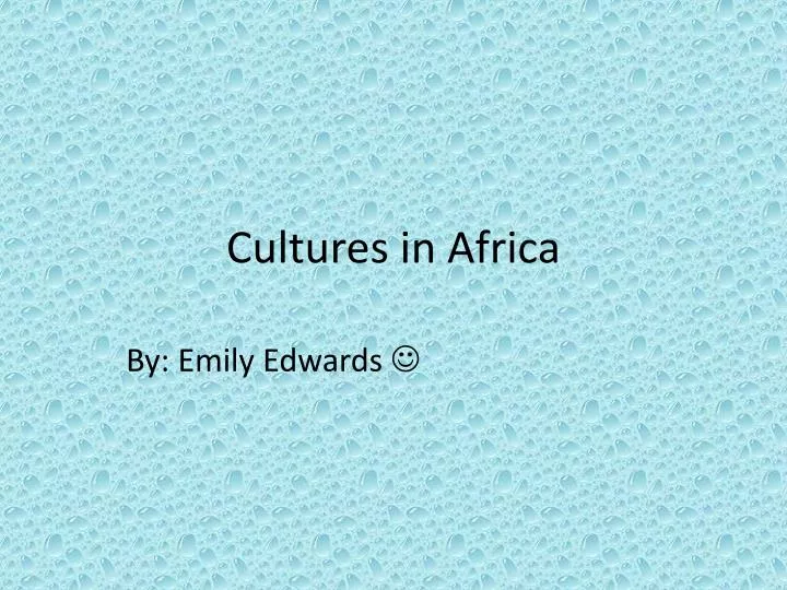 cultures in africa