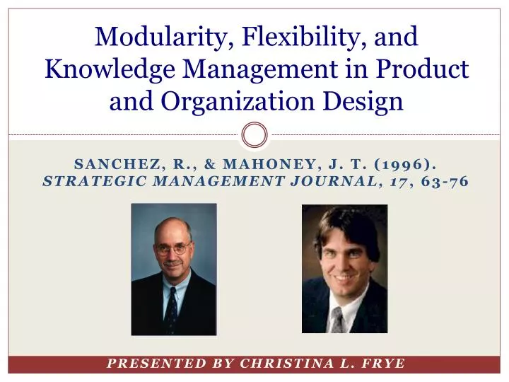 modularity flexibility and knowledge management in product and organization design