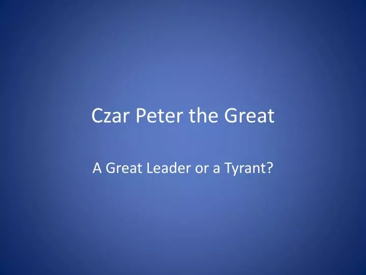 czar peter the great