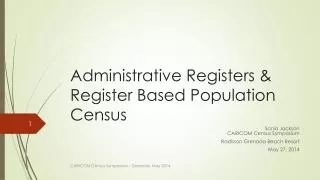 Administrative Registers &amp; Register Based Population Census