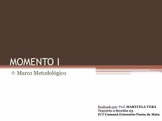 momento i