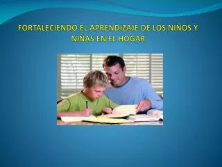 fortaleciendo el aprendizaje de los ni os y ni as en el hogar