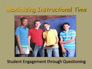 Maximizing Instructional Time