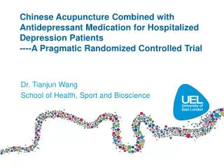 Dr. Tianjun Wang School of Health, Sport and Bioscience