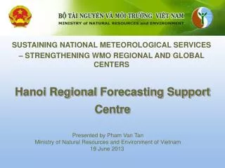 Hanoi Regional Forecasting Support Centre
