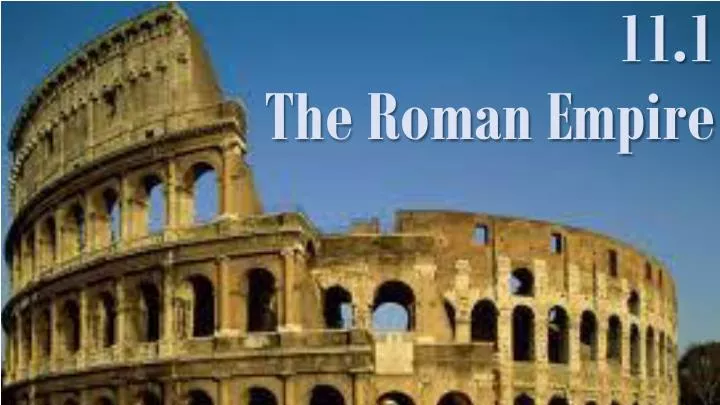 11 1 the roman empire