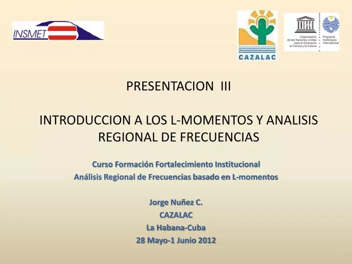 presentacion iii introduccion a los l momentos y analisis regional de frecuencias