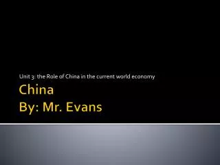 China By: Mr. Evans