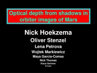 Optical depth from shadows in orbiter images of Mars