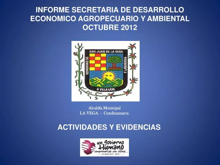 informe secretaria de desarrollo economico agropecuario y ambiental octubre 2012