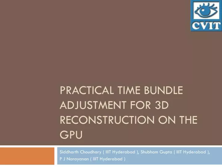 practical time bundle adjustment for 3d reconstruction on the gpu