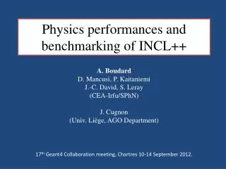 Physics performances and benchmarking of INCL++
