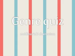 Genre quiz meidina rizki chairunissa