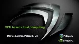 GPU based cloud computing