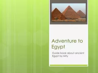 Adventure to Egypt