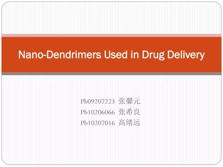 nano dendrimers used in drug delivery